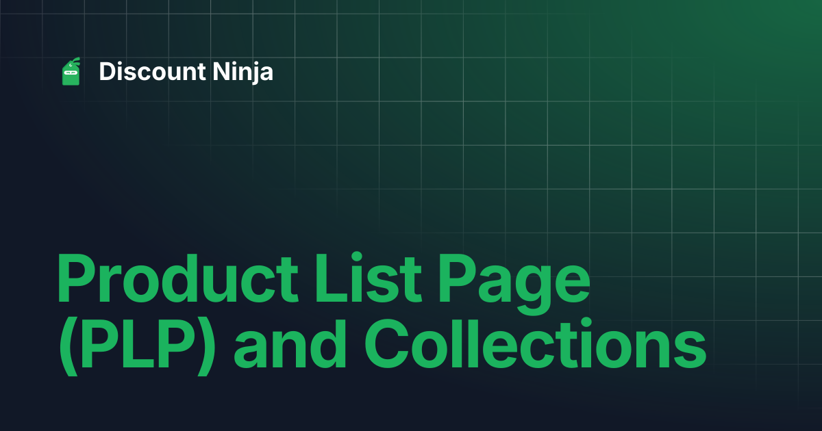 Product List Page (PLP) and Collections | Discount Ninja